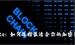 比特币钱包与Gate: 如何选择最适合你的加密货币